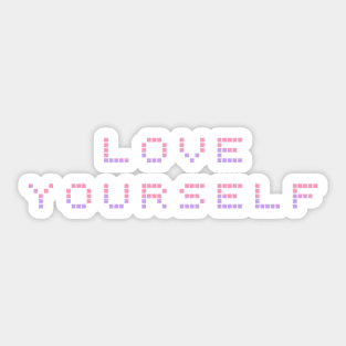 Love Yourself T-shirt Sticker